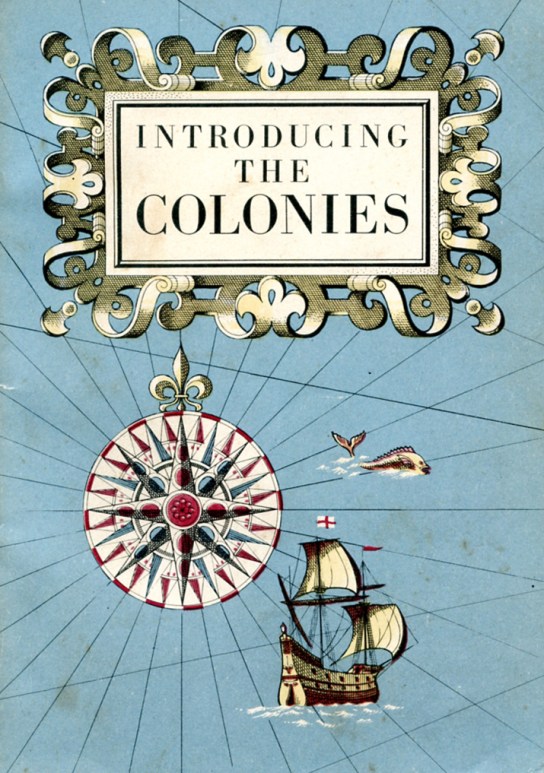 Intro the Colonies HMSO 1949